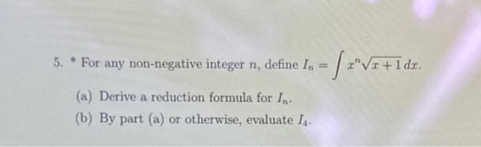 Solved 5. * For any non-negative integer n, define | Chegg.com
