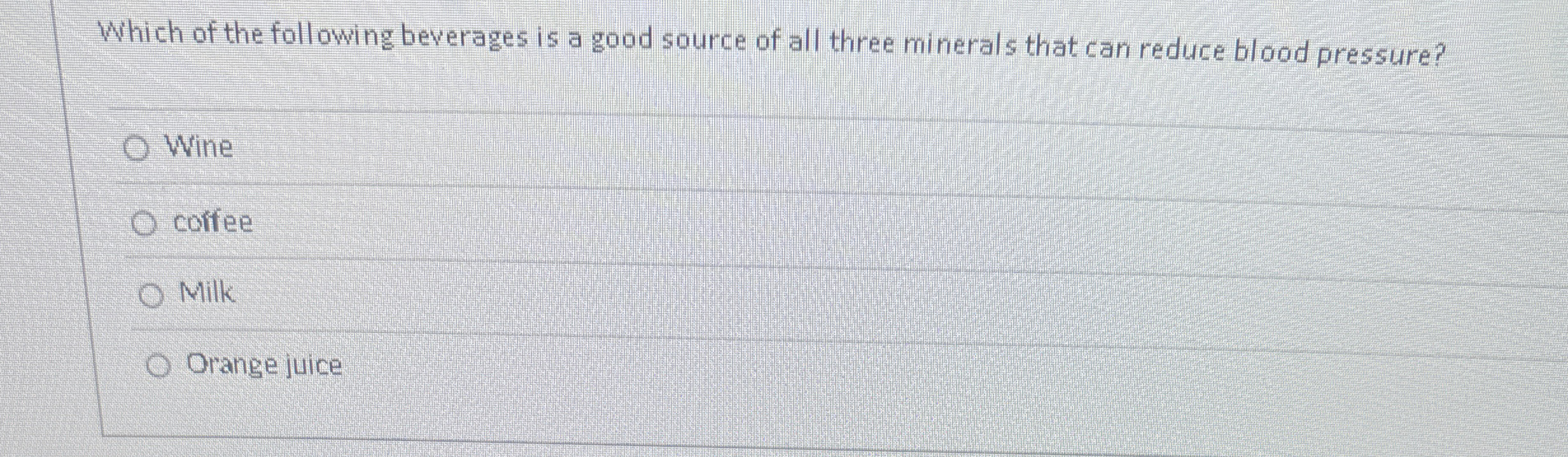 [Solved] Which of the following beverages is a good source