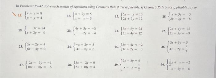 Solved In Problems 15-42, solve each system of equations | Chegg.com