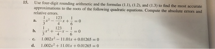 Solved 15. Use four-digit rounding arithmetic and the | Chegg.com