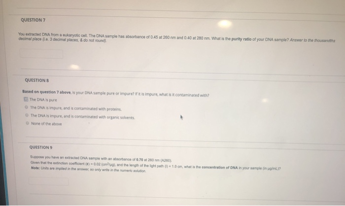 Solved QUESTION 7 You extracted DNA from a eukaryotic cell. | Chegg.com