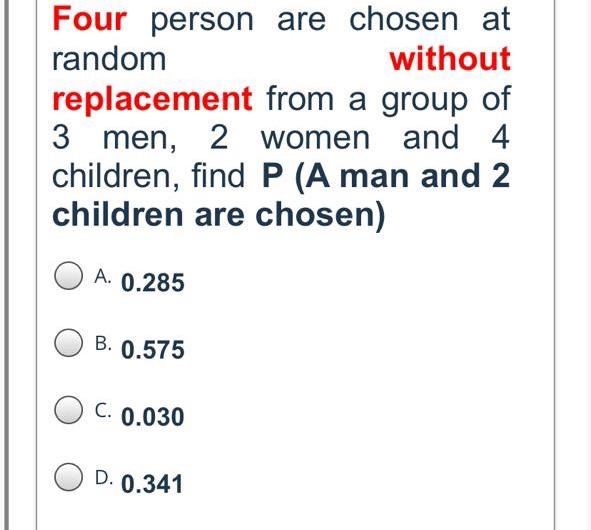 Solved Four person are chosen at random without replacement | Chegg.com