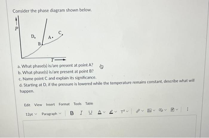 Solved Consider the phase diagram shown below. a. What | Chegg.com