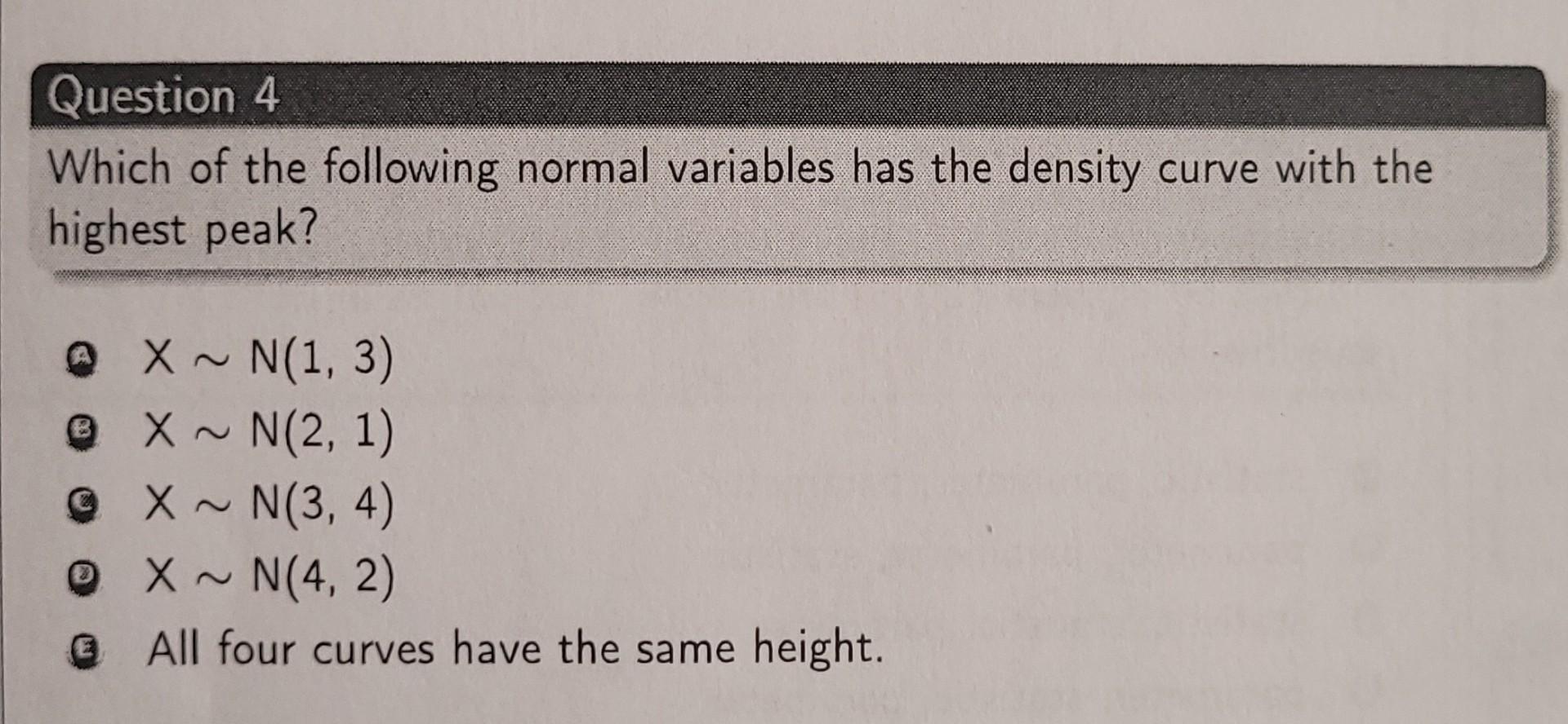 Height Normal Variable Solved Question 4 Which of the following normal variables | Chegg.com