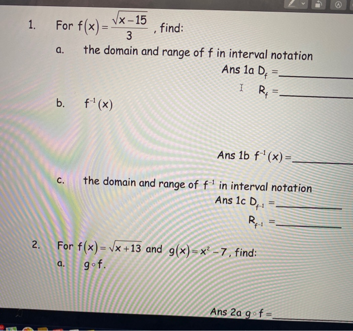 Solved 1 For F X V X 15 Find 3 The Domain And Ran Chegg Com