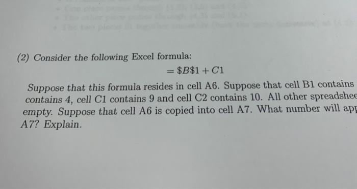 Solved (2) Consider The Following Excel Formula: = $B$1 + C1 | Chegg.com