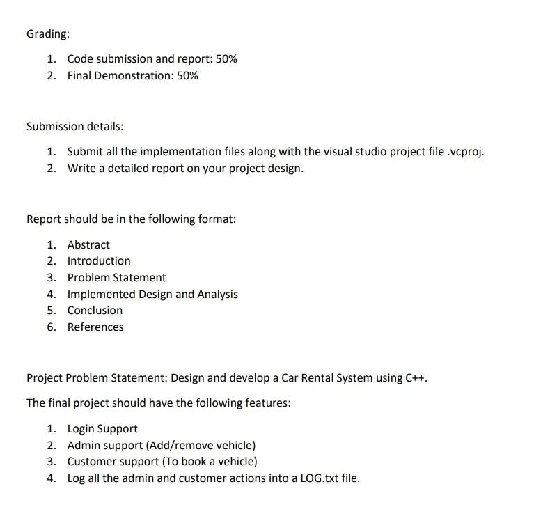 Solved Grading: 1. Code submission and report: 50% 2. Final | Chegg.com