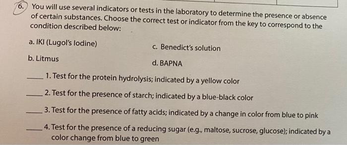 Solved 6. You will use several indicators or tests in the | Chegg.com