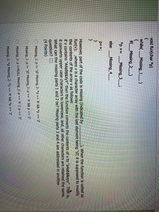Solved void fun char p while missing 1 if missing 2 chegg