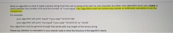Solved Write an algorithm so that it reads a binary string | Chegg.com