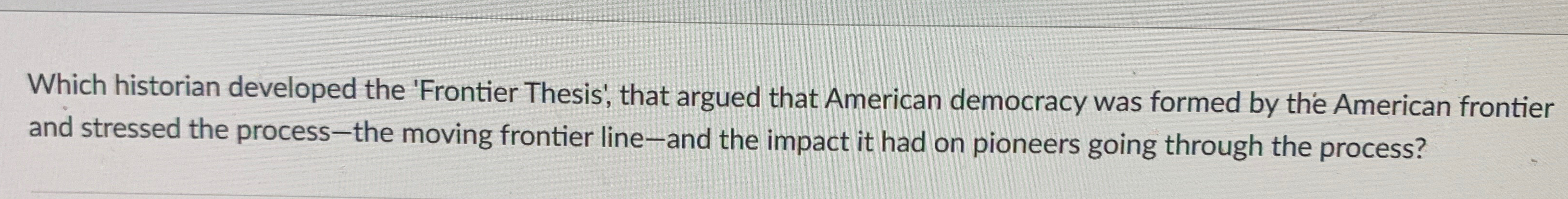 is the frontier thesis helpful