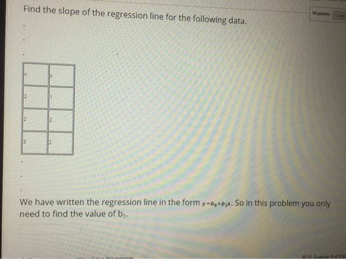 Solved Find the slope of the regression line for the | Chegg.com