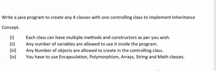 Solved Write a java program to create any 4 classes with one | Chegg.com