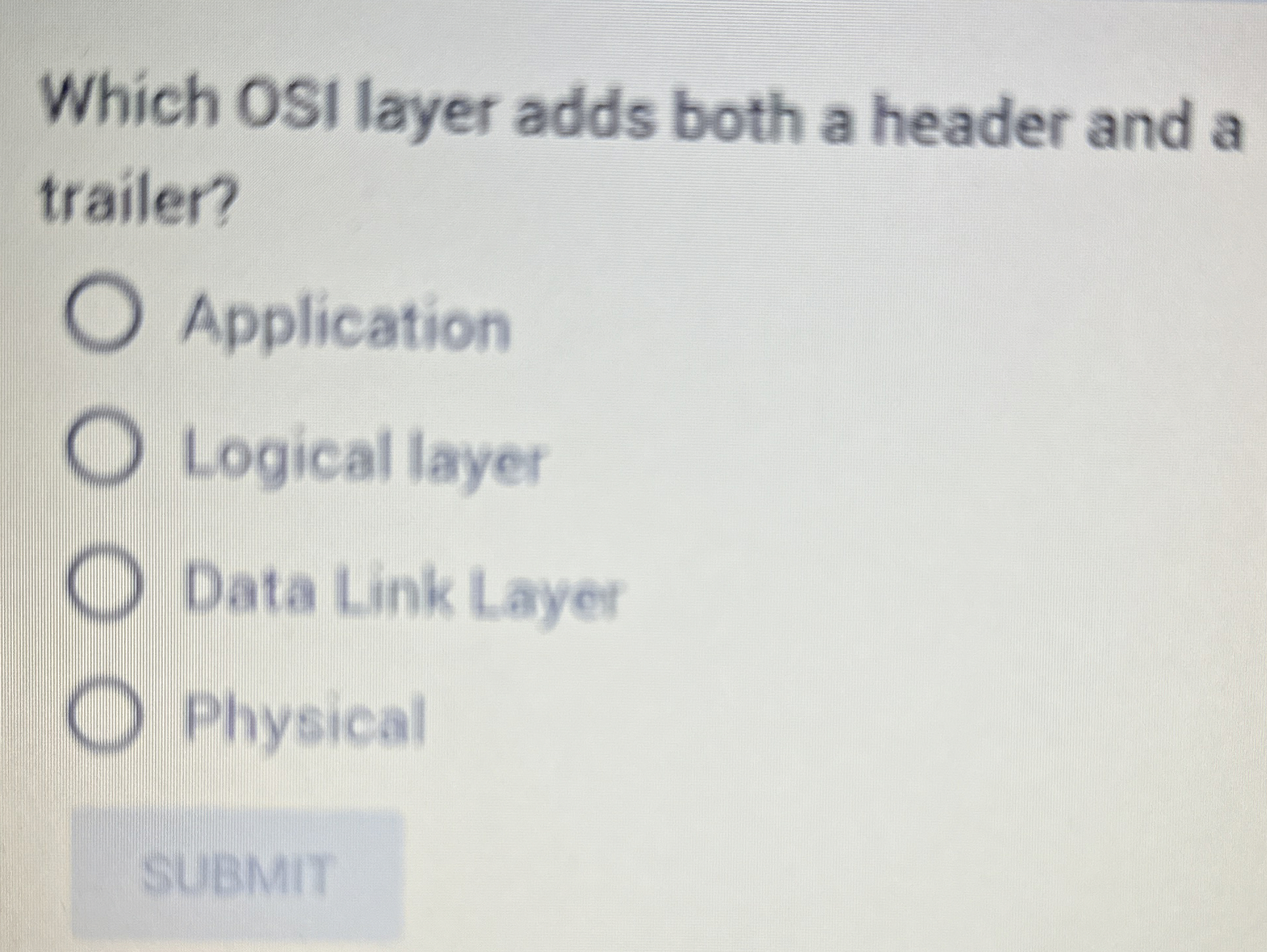 Solved Which OSI layer adds both a header and a | Chegg.com