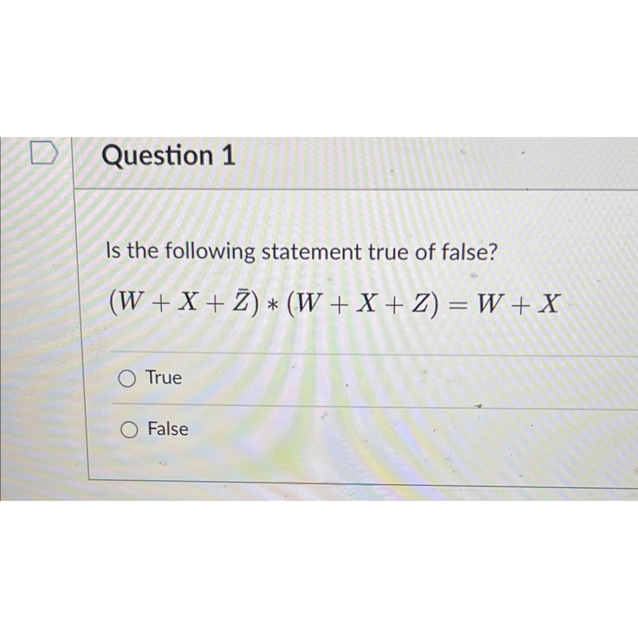 Solved Question 1Is the following statement true of | Chegg.com