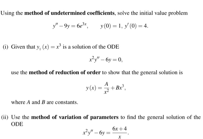 Solved Using The Method Of Undetermined Coefficients Solve