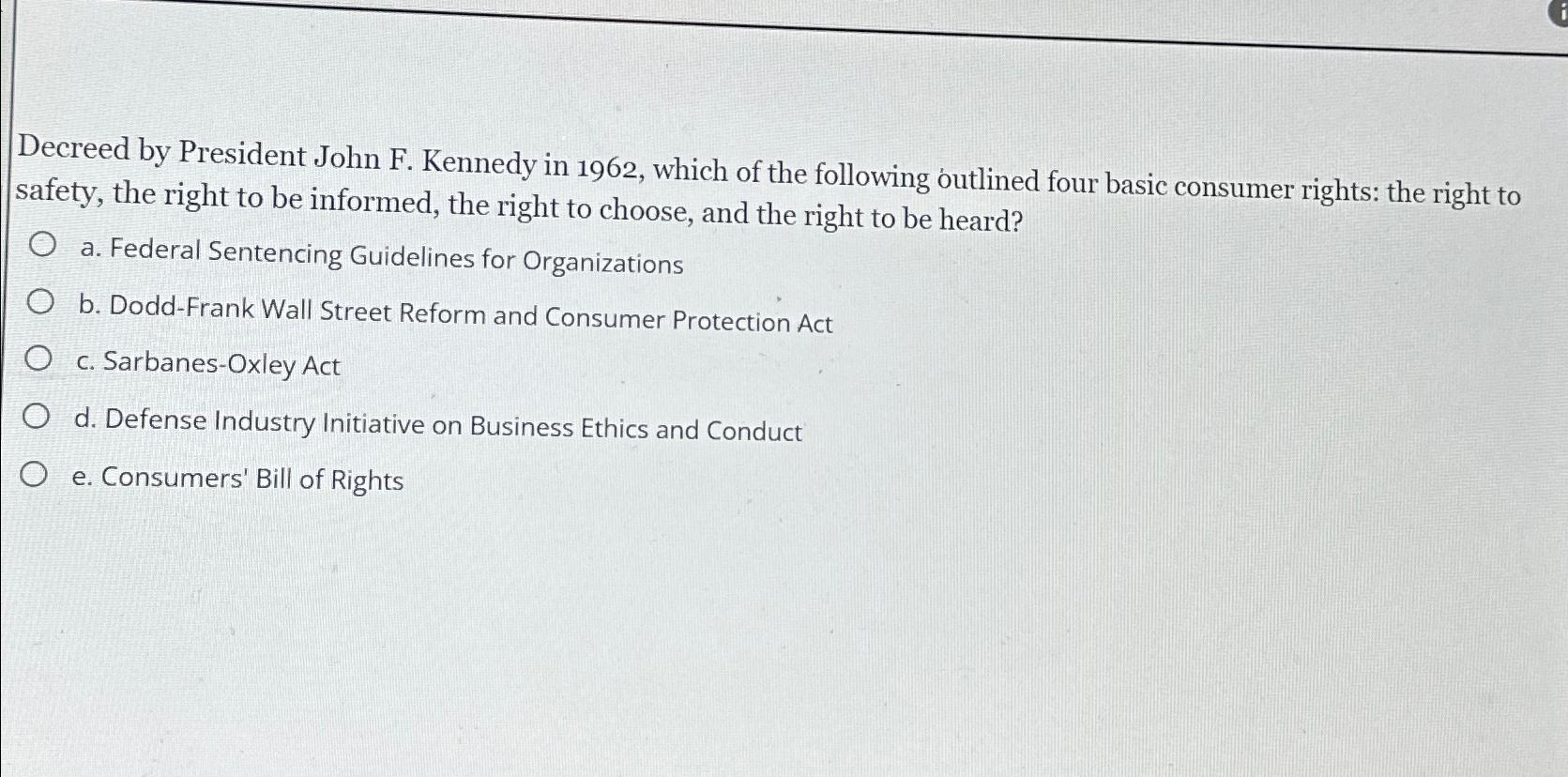 Solved Decreed by President John F. ﻿Kennedy in 1962, ﻿which | Chegg.com