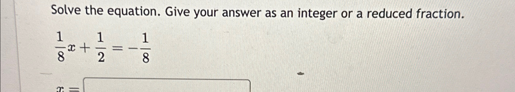 Solved Solve the equation. Give your answer as an integer or | Chegg.com