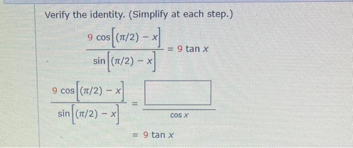 Solved Verify The Identity Simplify At Each Step