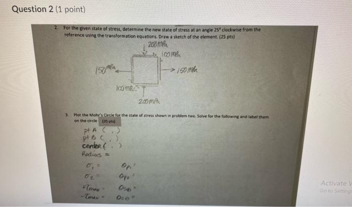 Solved Question 2 (1 point) 2. For the given state of | Chegg.com
