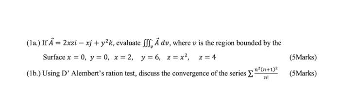 1a If A 2xzi Xj Y2k Evaluate Ss A Dv Where Chegg Com