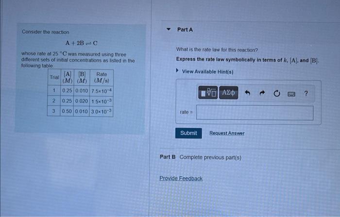 Solved Part A Consider the reaction A+2 B=C whose rate at | Chegg.com