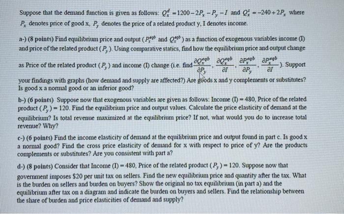 Suppose that the demand function is given as follows: | Chegg.com