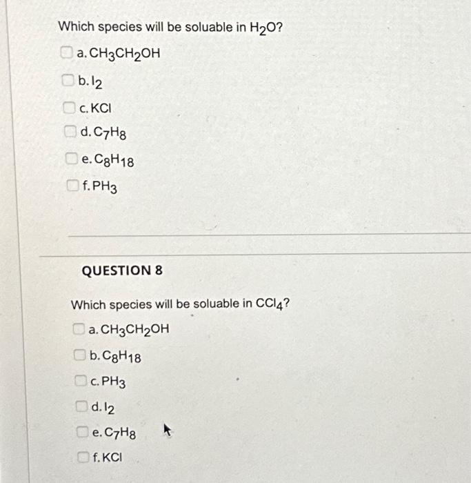 Solved Which species will be soluable in H2O ? a. CH3CH2OH | Chegg.com