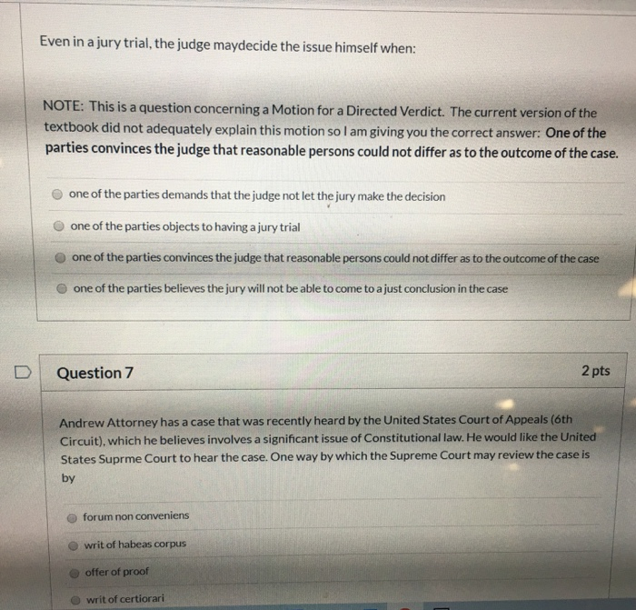 Solved Even in a jury trial, the judge maydecide the issue