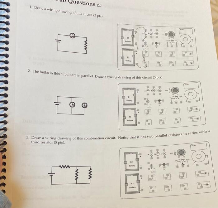 1. Draw a wiring drawing of this circuit (5pts). 2. | Chegg.com