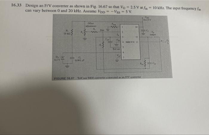 Solved 16.33 Design an F/V converter as shown in Fig. 16.67 | Chegg.com
