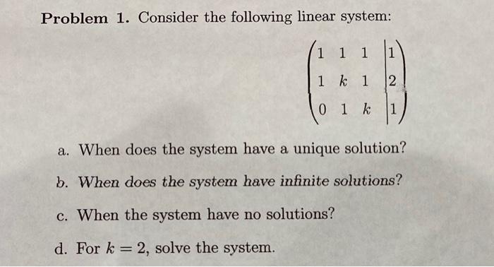 Solved Problem 1. Consider the following linear system: 1 1 | Chegg.com