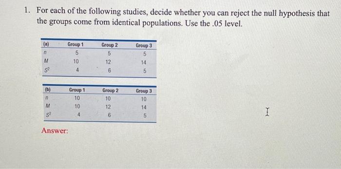 Solved 1. For each of the following studies, decide whether | Chegg.com