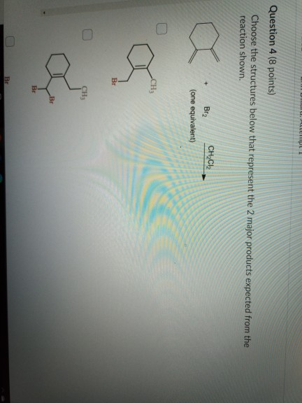 Solved Question 4 (8 Points) Choose The Structures Below | Chegg.com