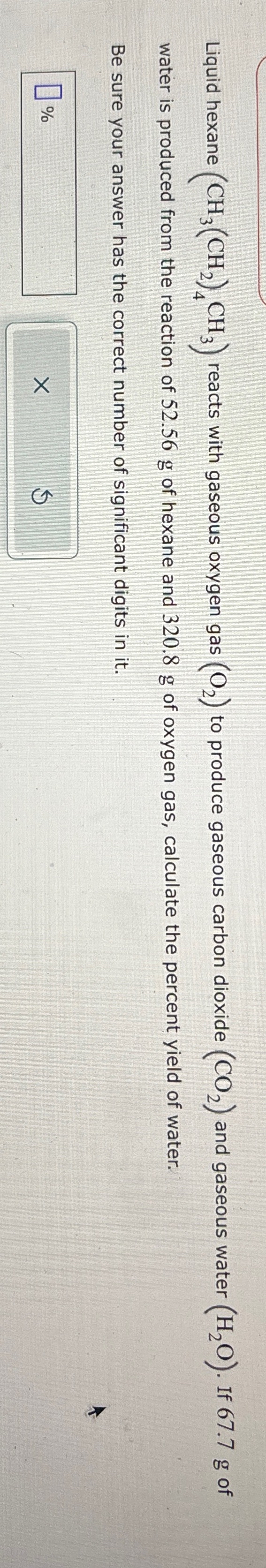 Solved Liquid hexane (CH3(CH2)4CH3) ﻿reacts with gaseous | Chegg.com