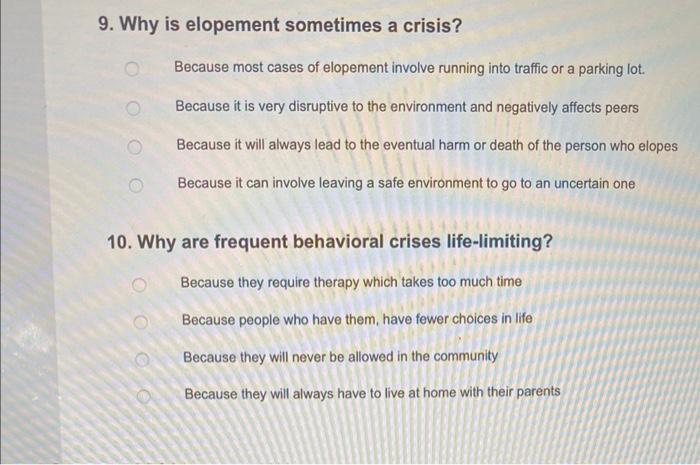 9. Why is elopement sometimes a crisis? Because most | Chegg.com