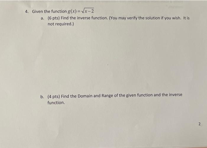 Solved 4. Given the function g(x)=x−2 a. (6 pts) Find the | Chegg.com