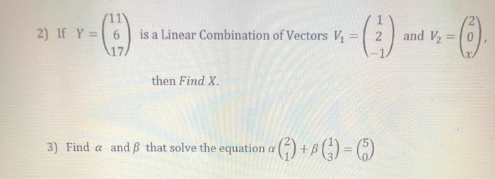 Solved 11 2 If Y 6 17 Is A Linear Combination Of Vecto Chegg Com