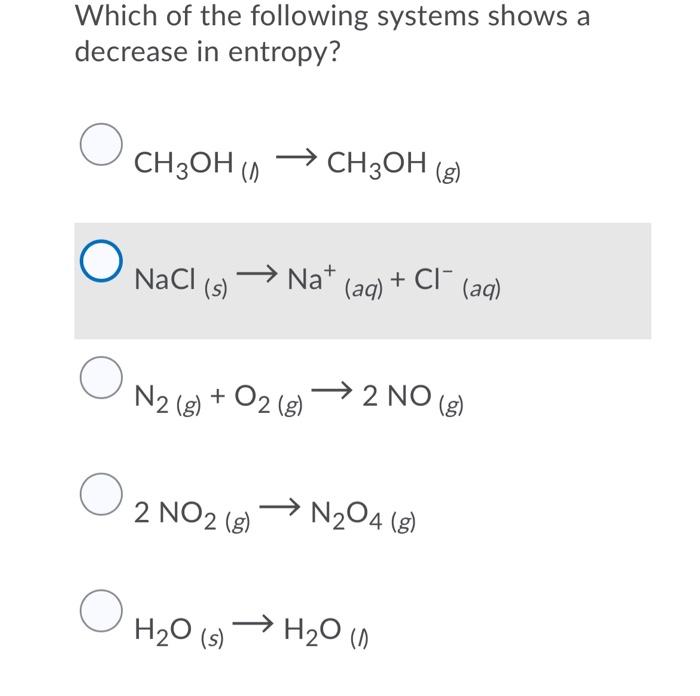 Solved Which of the following systems shows a decrease in | Chegg.com