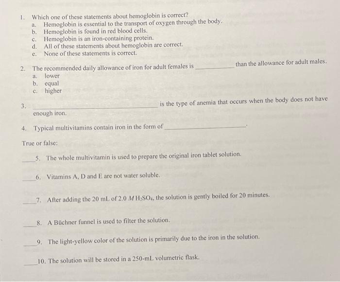 Solved 1. Which one of these statements about hemoglobin is