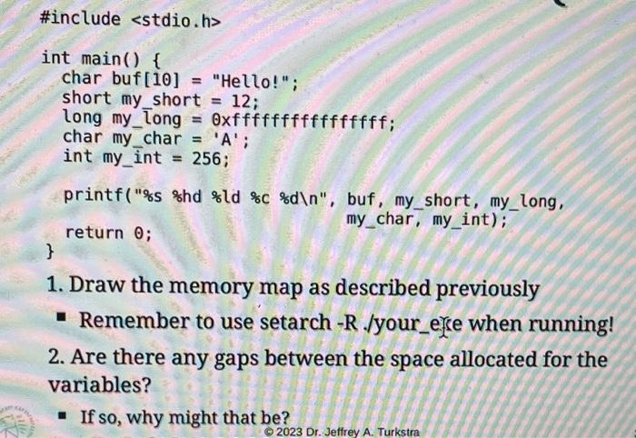 Solved 1. Draw The Memory Map As Described Previously | Chegg.com