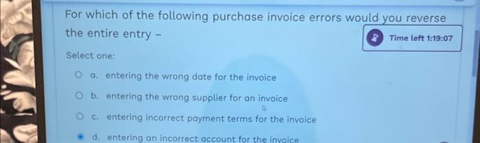 Solved For which of the following purchase invoice errors | Chegg.com