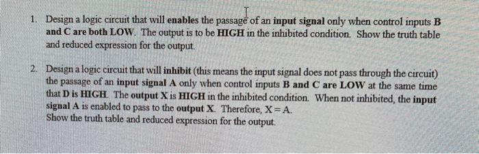 Solved 1. Design a logic circuit that will enables the | Chegg.com