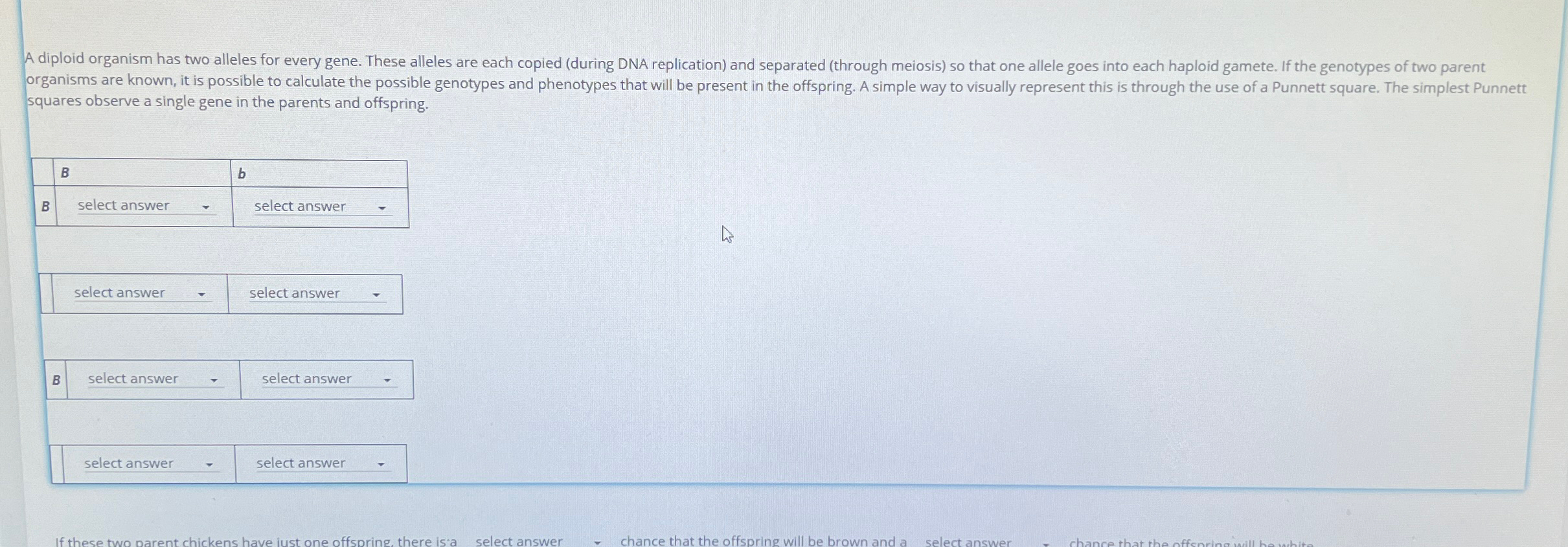 Solved A diploid organism has two alleles for every gene. | Chegg.com