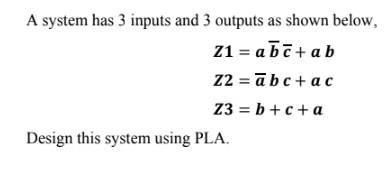 Solved A system has 3 inputs and 3 outputs as shown below, | Chegg.com