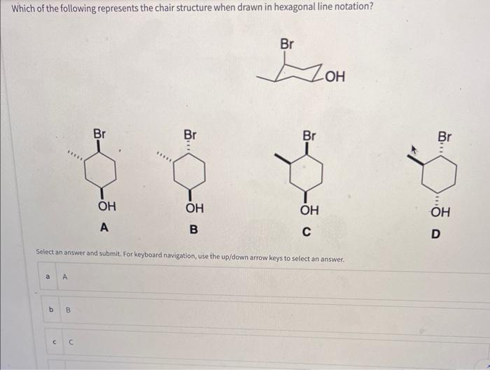 Solved Which of the following represents the chair structure | Chegg.com