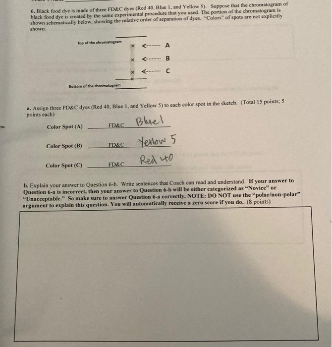 Solved 6. Black food dye is made of three FD&C dyes (Red 40,