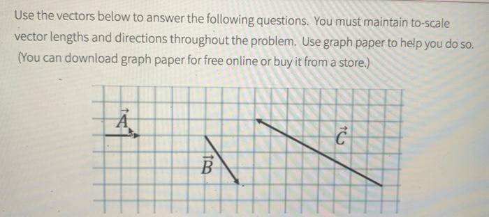 Solved Use the vectors below to answer the following | Chegg.com