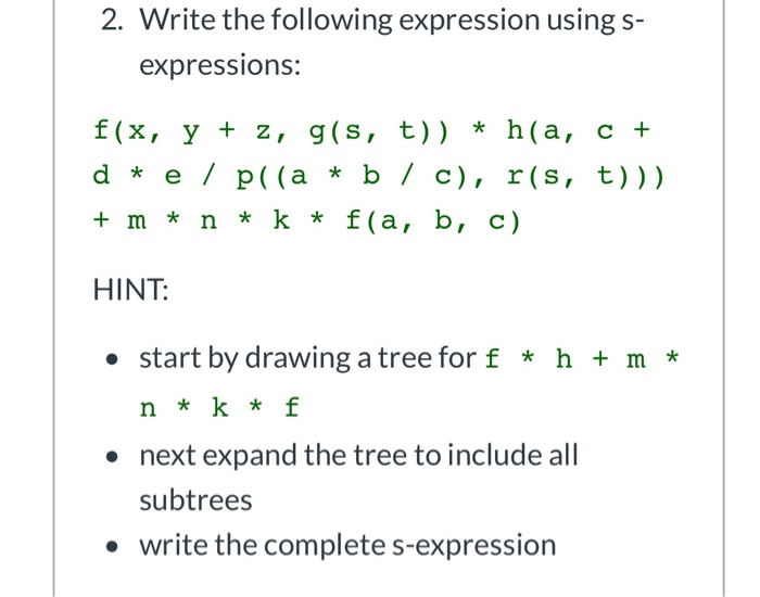 Solved 2 Write The Following Expression Using S Express Chegg Com