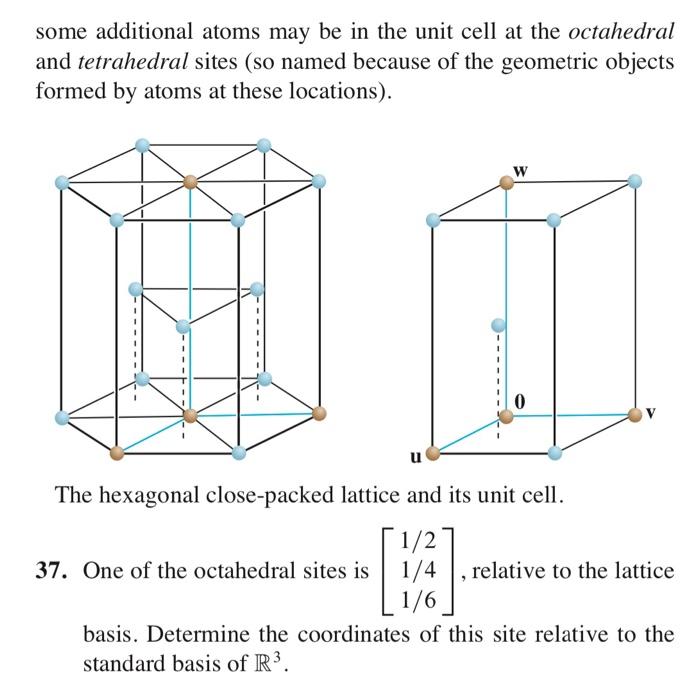 Solved [M] Exercises 37 and 38 concern the crystal lattice | Chegg.com